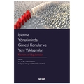 İşletme Yönetiminde Güncel Konular ve Yeni Yaklaşımlar - İlkay Karaduman, Nurgün Komşuoğlu Yılmaz