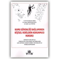 Kamu Güvenliği Bağlamında Kişisel Verilerin Korunması Hukuku - Kerim Bahadır Ertaş, Adnan Abdulvahitoğlu, Kadir Cem Temtek