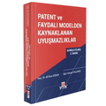  Patent ve Faydalı Modelden Kaynaklanan Uyuşmazlıklar - Ali Rıza Köker, Uğur Gürşad Yalçıner