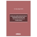  Roma Klasik Hukukundan Modern Hukuklara Obligatio Naturalis - Baha Yiğit Sayın