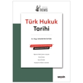 THEMIS Türk Hukuk Tarihi Konu Anlatımı - Müge Vatansever Öztürk 2024
