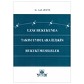  Uzay Hukukunda Takım Uydulara İlişkin Hukuki Meseleler - Anıl Akyol