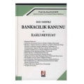 Bankacılık Kanunu ve İlgili Mevzuat - Erol Ulusoy