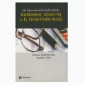  Aile İşletmelerinde Kurumsal Yönetim ve İç Denetimin Rolü - Mehmet Özbirecikli, Kayahan Tüm