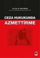 Ceza Hukukunda Azmettirme - Halid Özkan