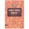  Damla Damla Günler 1 - Adalet Ağaoğlu