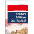 Rehnin Paraya Çevrilmesi - Timuçin Muşul