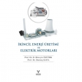  İkincil Enerji Üretimi ve Elektrik Motorları - H. Hüseyin Öztürk, Durmuş Kaya