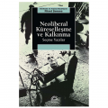  Neoliberal Küreselleşme ve Kalkınma Seçme Yazılar - Fikret Şenses