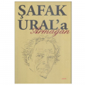  Şafak Ural'a Armağan - Yücel Yüksel