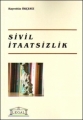 Sivil İtaatsizlik - Hayrettin Ökçesiz