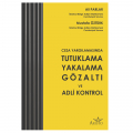 Tutuklama Yakalama Gözaltı ve Adli Kontrol - Ali Parlar, Mustafa Öztürk