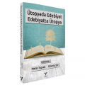 Ütopyada Edebiyat Edebiyatta Ütopya - Metin Toprak, Güvenç Şar