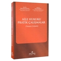  Aile Hukuku Pratik Çalışmalar - Başak Başoğlu, Kadir Berk Kapancı
