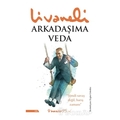 Arkadaşıma Veda - Zülfü Livaneli