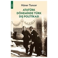 Atatürk Döneminde Türk Dış Politikası - Hüner Tuncer