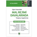  Eşler Arasındaki Mal Rejimi Davalarında Yargıtay Uygulaması - İhsan Makas