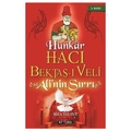  Hünkar Hacı Bektaş-ı Veli Ali'nin Sırrı - Rıza Zelyut