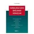  Karşılıksız Çeke Bağlanan Sonuçlar - Ahmet Büyükşişli