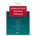 Karşılıksız Çeke Bağlanan Sonuçlar - Ahmet Büyükşişli