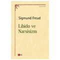 Libido ve Narsisizm - Sigmund Freud