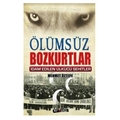  Ölümsüz Bozkurtlar - Mehmet Öztepe