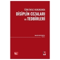 Türk İnfaz Hukukunda Disiplin Cezaları ve Tedbirleri - Betül Koyuncu
