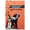  Uluslararası İlişkiler Kuramlarında Savaş ve Barış - Emre Çıtak, Sami Kiraz
