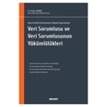 Veri Sorumlusu ve Veri Sorumlusunun Yükümlülükleri - Serdar Çelikel