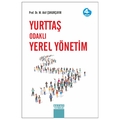 Yurttaş Odaklı Yerel Yönetim - M. Akif Çukurçayır