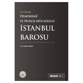 141 Yıllık Demokrasi ve Hukuk Mücadelesi İstanbul Barosu - Atilla Özen