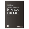  141 Yıllık Demokrasi ve Hukuk Mücadelesi İstanbul Barosu - Atilla Özen