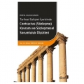 Tarihsel Gelişimi İçerisinde Contractus (Sözleşme) Kavramı ve Sözleşmesel Sorumluluk Ölçütleri - Özlem Söğütlü Erişgin