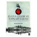 Evliya Çelebi ve Topkapı Sarayı - Belgin Tezcan Aksu