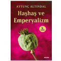  Haşhaş ve Emperyalizm - Aytunç Altındal