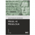  Hegel ve Hegelcilik - Jean-François Kervégan
