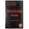  İcra ve İflas Hukuku Ders Notları - L. Şanal Görgün, Barış Toraman, Mehmet Kodakoğlu