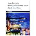 Liman İşletmeleri Hizmetlerinin İfasından Doğan Hukuki Sorumluluk - Erdi Konur