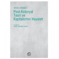  Post-Kolonyal Teori ve Kapitalizmin Hayaleti - Vivek Chibber