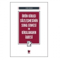 Ürün Kirası Sözleşmesinin Sona Ermesi ve Kiralananın İadesi - Zeynep Arslan