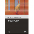  Yaratıcılık - Michel- Louis Rouquette