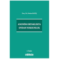  Anonim Ortaklıkta Oydan Yoksunluk - Ferhat Kayış