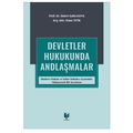  Devletler Hukukunda Andlaşmalar - İslam Safa Kaya, Enes Tetik