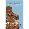  Dünya Tarihi - William H. Mcneill, Alaeddin Şenel