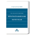 İcra ve İflas Kanunu Çerçevesinde İhtiyati Haciz Kararına Karşı Başvuru Yolları - M. Ertan Yardım