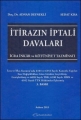  İtirazın İptali Davaları İcra İnkâr ve Kötüniyet Tazminatı - Adnan Deynekli, Sedat Kısa