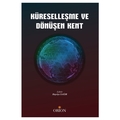  Küreselleşme ve Dönüşen Kent - Hayriye Sağır
