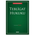 Tebligat Hukuku - Hakan Albayrak