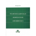 Ticari Dava Şartı Olan Arabuluculuk ADR Serisi Cilt1 - Bartuğ Sayın
