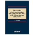 Türk Hukukunda Merkezi Takas Kuruluşları - Erkan Eren